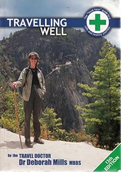 Paperback Travelling Well - The 'must have' guide to a safe and healthy journey Book