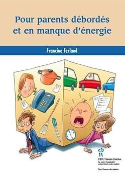 Mass Market Paperback Pour parents débordés et en manque d'énergie (French Edition) [French] Book