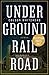 Produktbild Underground Railroad: Roman. Pulitzer-Preis 2017