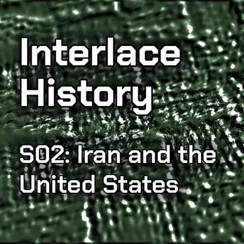 S02E02: The Ayatollah and the Shah (1942 - 1979) / Iran-US