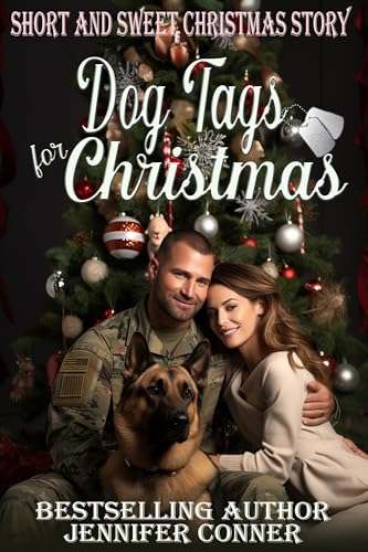 Dog Tags for Christmas - Short Sweet Military Romance (English Edition)