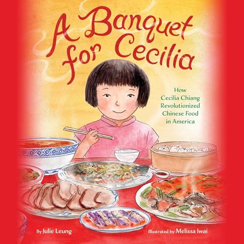 A Banquet for Cecilia by Julie Leung, Melissa Iwai - illustrator episode artwork