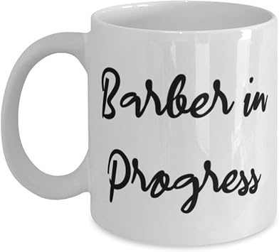 Surprise Barber Gifts, Barber in Progress, Nice Birthday 11oz 15oz Mug For Coworkers, Cup From Colleagues, Barber supplies, Barber tools, Barber shop equipment, Barber scissors, Razors, Straight
