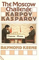 THE MOSCOW CHALLENGE KARPOV-KASPAROV 0713450053 Book Cover