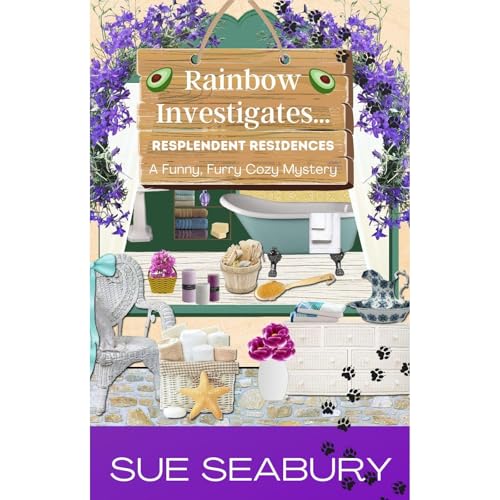 Rainbow Investigates...Resplendent Residences Audiolibro Por Sue Seabury arte de portada