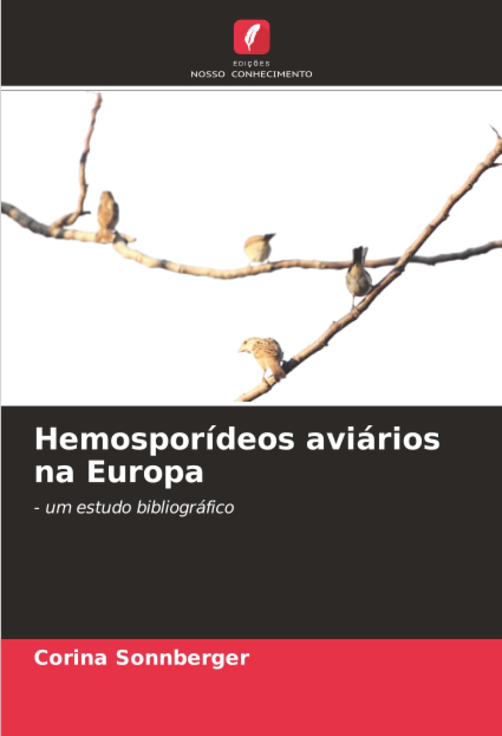 Hemosporídeos aviários na Europa: - um estudo bibliográfico