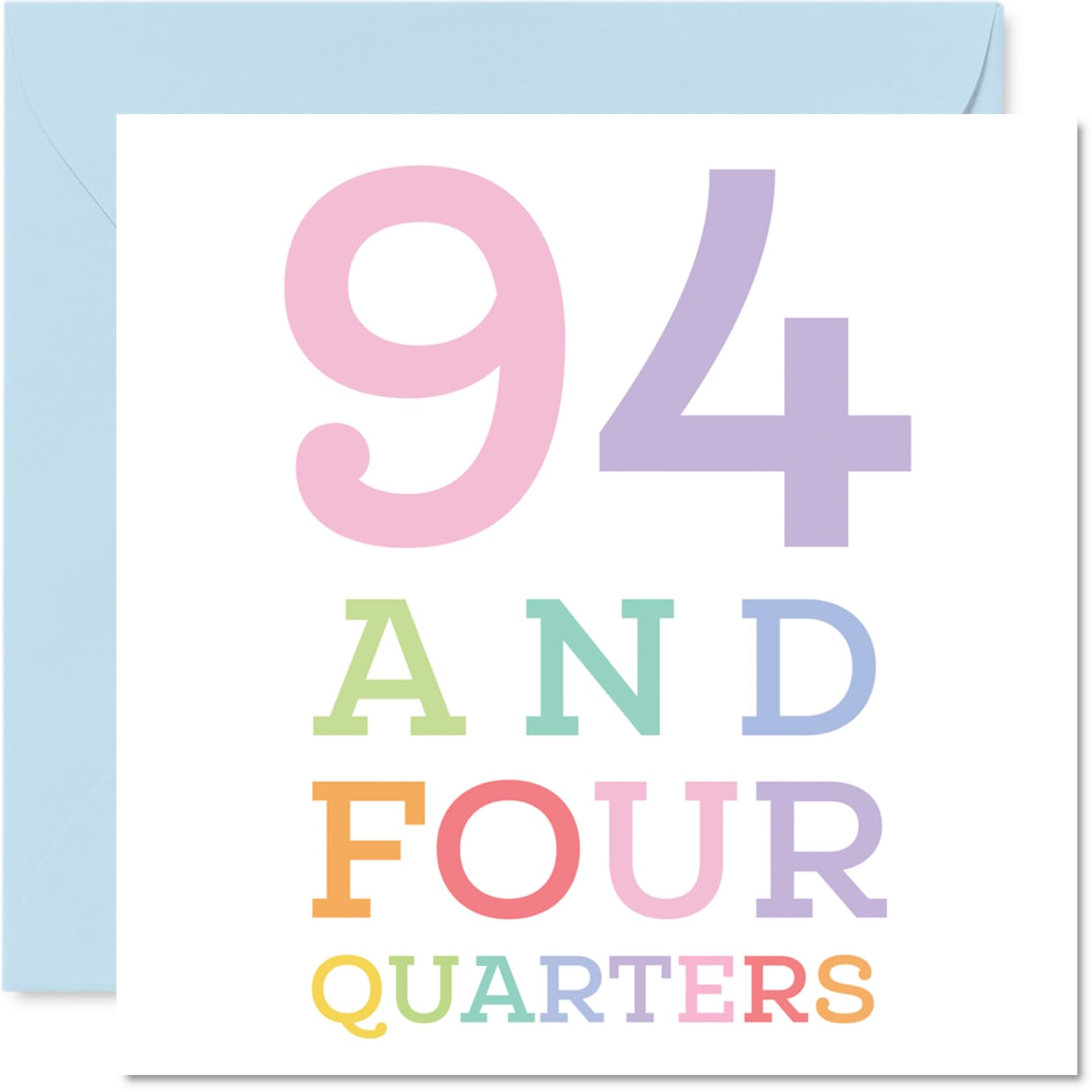95th Birthday Cards for Men Women - 94 and four quarters - Happy Birthday Card for 95 Year Old Man Woman Grandma Nan Dad Husband, 145mm Bday Greeting Cards