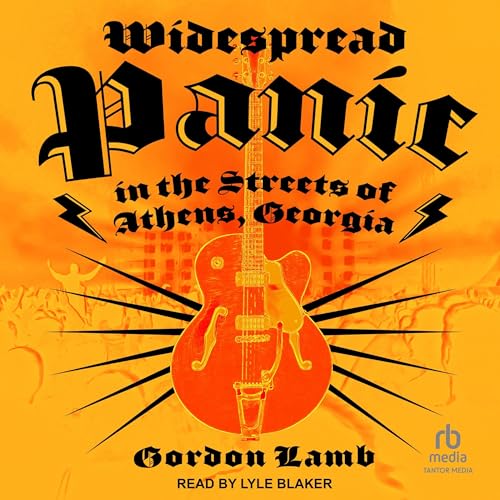 Widespread Panic in the Streets of Athens, Georgia (Authored by Gordon Lamb) episode artwork
