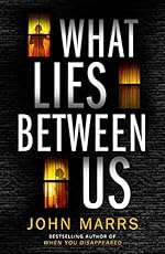 What Lies Between Us