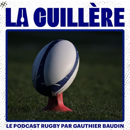 Le grand retour d'Antoine Dupont, Ratier sélectionneur... Les infos rugby de la semaine #4