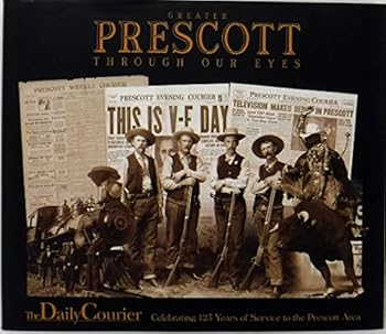 Hardcover greater prescott through our eyes Book