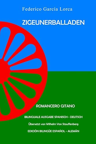 ZIGEUNERBALLADEN - ROMANCERO GITANO: BILINGUALE AUSGABE SPANISCH - DEUTSCH. EDICIÓN BILINGÜE ESPAÑOL - ALEMÁN