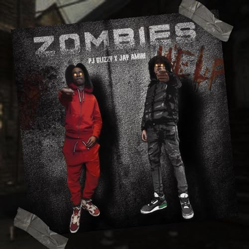 Play Zombies By Jay Amiri Feat Pj Glizzy On Amazon Music Unlimited 
