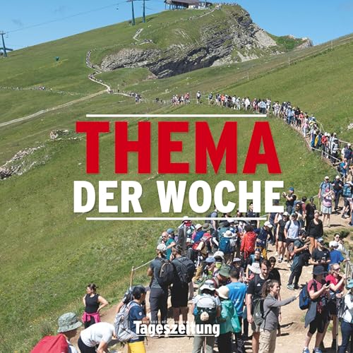 Page de couverture de Thema der Woche – Übertourismus in Südtirol: Zahlen, Stimmung, Strategien (mit HGV-Direktor Raffael Mooswalder)
