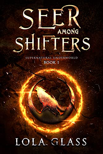 A Seer Among Shifters