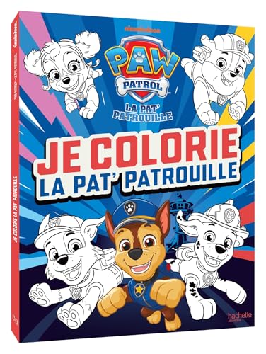 La Pat' Patrouille - Je colorie la Pat' Patrouille: Livre de coloriages