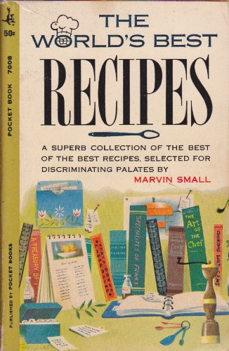 The World's Best Recipes B00180XAV2 Book Cover