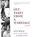 Outtakes from a Marriage: A Novel