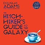 Hitchhiker's Guide to the Galaxy