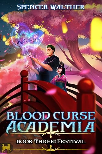 Festival: A Progression Fantasy Adventure (Blood Curse Academia Book 3)