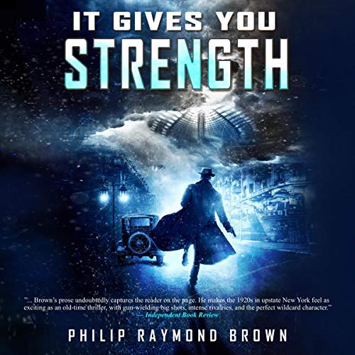 It Gives You Strength by Philip Raymond Brown episode artwork