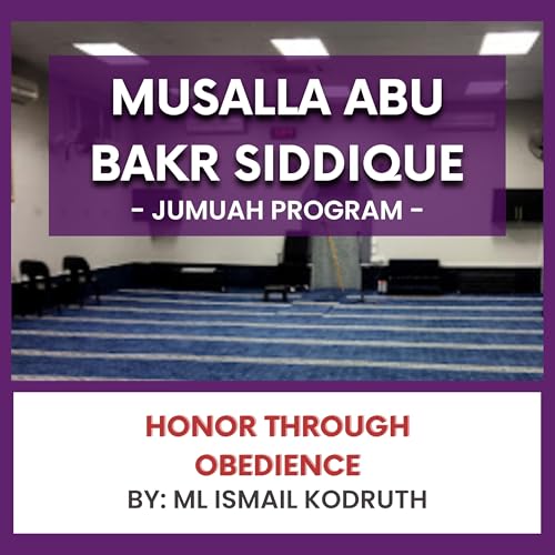 Honor Through Obedience by ML Ismail Kodruth Podcast Por  arte de portada