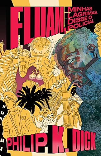 Editora Aleph Fluam, minhas lágrimas, disse o policial