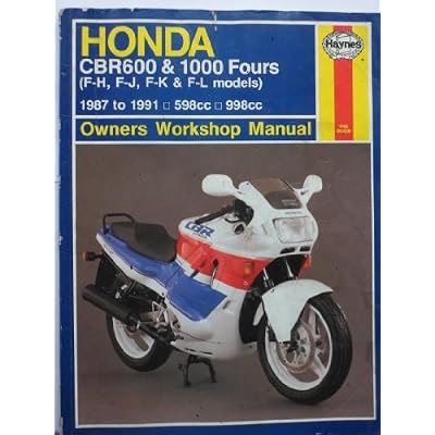 Honda CBR600 and 1000 Fours Owners Workshop Manual