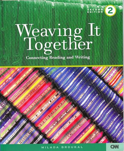 Weaving It Together 2: Connecting Reading and Writing
