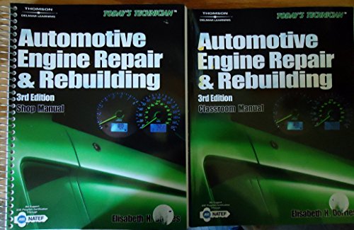 Compare Textbook Prices for Automotive Engine Repair & Rebuilding Today's Technician 2 Volume Set 3 Edition ISBN 9781401882624 by Dorries, Elisabeth H