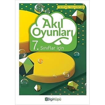Bilgi K p  Yay nlar  7. S n flar  in Ak l Oyunlar  Bilgi K p
