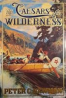 Caesars of the Wilderness 0140114564 Book Cover