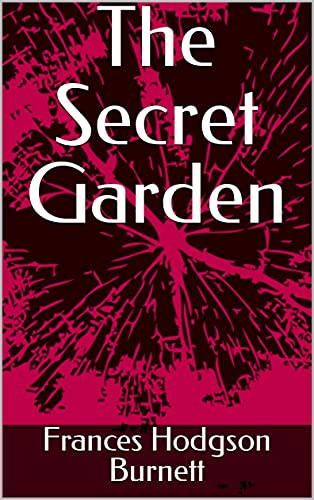 The Secret Garden (English Edition)