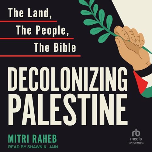 Decolonizing Palestine by Mitri Raheb episode artwork