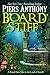 Board Stiff (The Xanth Novels, 38)