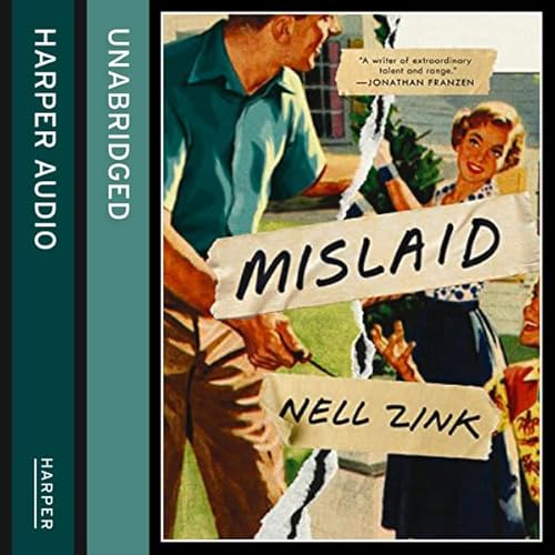 Mislaid Audiolivro Por Nell Zink capa