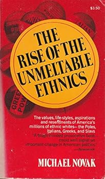 Mass Market Paperback The Rise of the Unmeltable Ethnics, 1st, First Edition Book