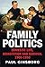 Family Politics: Domestic Life, Devastation and Survival, 1900-1950
