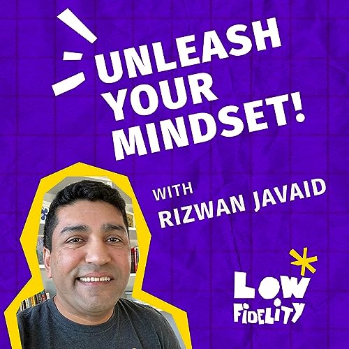 Unleash Your Mindset! by Low Fidelity cover art