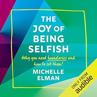 The Joy of Being Selfish cover art