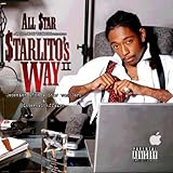 Starlito's Way 2:december 15th A Star Was Born [Explicit]