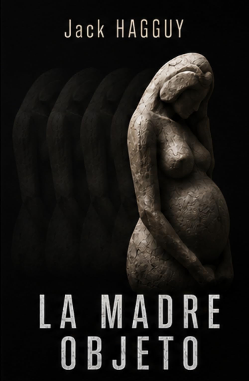 LA MADRE OBJETO: Un thriller psicológico sobre las heridas invisibles