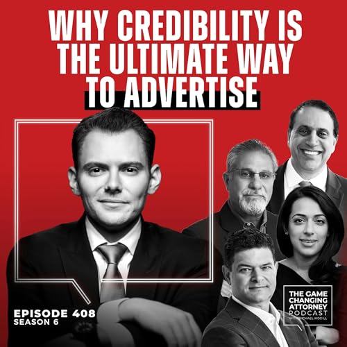 408. Why Credibility Is the Ultimate Way to Advertise