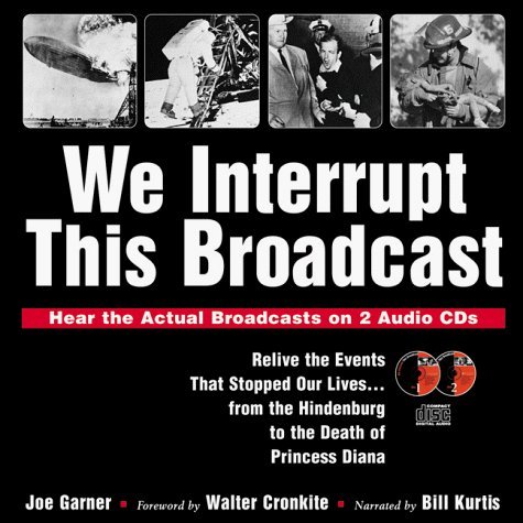 By Joe Garner We Interrupt This Broadcast (Firs... B00SB0XKJY Book Cover