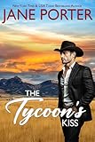 The Tycoon's Kiss (Taming of the Sheenans Book 2)