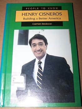 Library Binding Henry Cisneros: Building a Better America Book