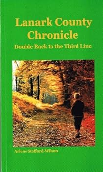 Unknown Binding "Lanark County Chronicle: Double Back to the Third Line" Book