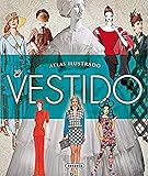 Atlas ilustrado. El vestido Atlas ilustrado. El vestido