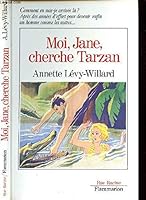 Moi, Jane, cherche Tarzan 2080660195 Book Cover