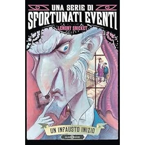 Un infausto inizio: Una serie di sfortunati eventi 1